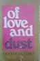 Of Love and Dust