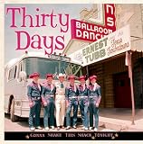 Gonna Shake This Shack Tonight: Thirty Days
