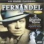 Fernandel: 3 de ses Plus Grands Films (Le Grand Chef / Raphael le Tatoue / Coeur de Coq)