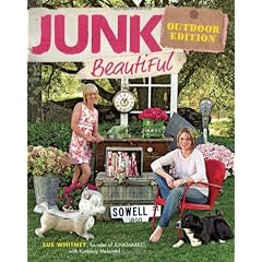 Junk Beautiful: Outdoor Edition