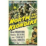 North to the Klondike - Movie Poster