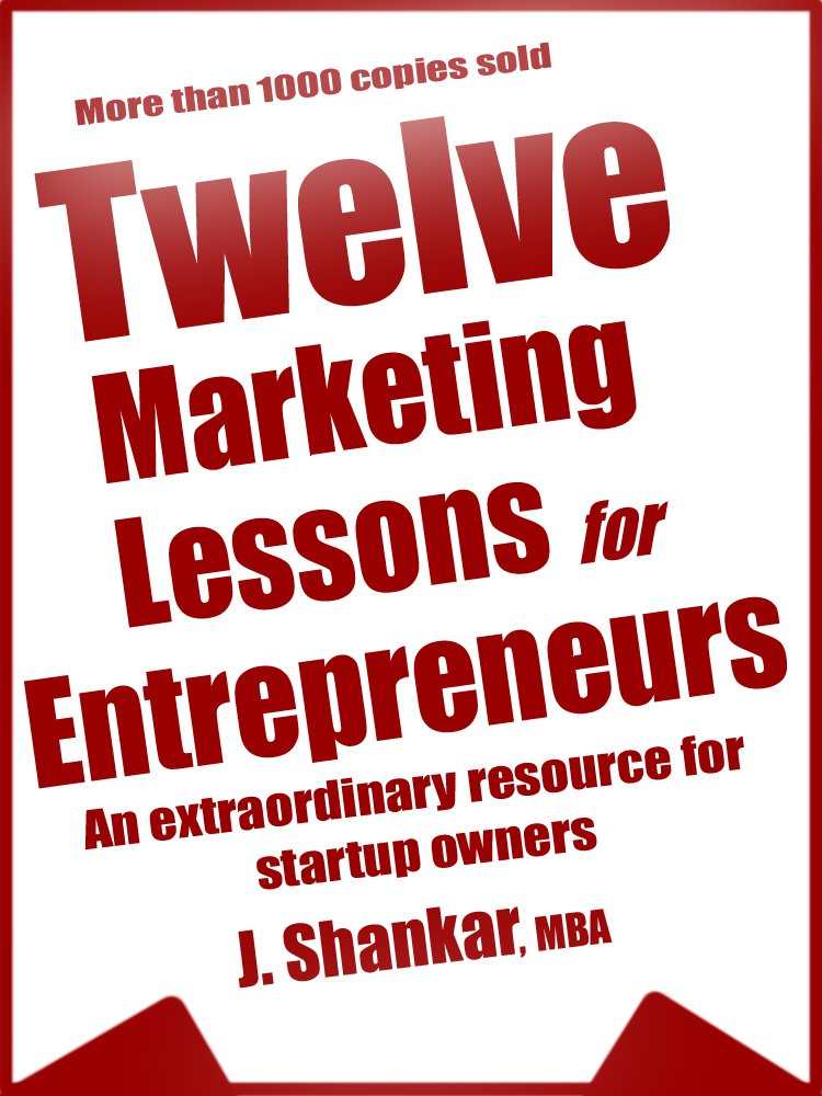 Twelve Marketing Lessons for Entrepreneurs: An Extraordinary ...