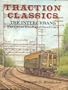 Traction Classics: The Interurbans : The Great Wood and Steel Cars