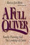 A Full Quiver: Family Planning and the Lordship of Christ