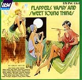 Flappers, Vamps And Sweet Young Things