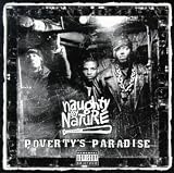 Naughty by Nature - Poverty's Paradise