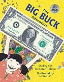 The Big Buck Adventure Shelley Gill, Deborah Tobola