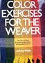Color Exercises for the Weaver