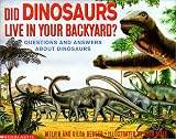 Books : Did Dinosaurs Live in Your Backyard?: Questions and Answers About Dinosaurs (Scholastic Question and Answer Series)