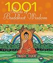 1001 Pearls of Buddhist Wisdom: Insights on Truth, Peace and Enlightenment