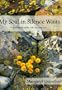 My Soul in Silence Waits: Meditations on Psalm 62 (Cloister Books)