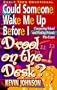 Could Someone Wake Me Up Before I Drool on the Desk? (Early Teen Devotionals)
