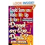 Could Someone Wake Me Up Before I Drool on the Desk? (Johnson, Kevin. Early Teen Devotionals.)