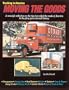 Trucking in America: Moving the Goods : A Nostalgic Reflection on the Rigs That Rolled the Roads of America in the Glory Years of Truck History