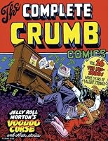 The Complete Crumb Comics, Vol. 16: The Mid-1980s, More Years of Valiant Struggle