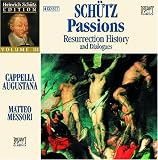 Schutz: Passions (Resurrection History and Dialogues)