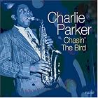 Chasin' the Bird by Charlie Parker