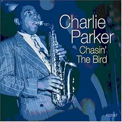 Chasin the Bird by  Charlie Parker 