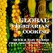 Global Vegetarian Cooking: Quick & Easy Recipes from Around the World