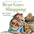 Bear Goes Shopping: A Guessing Game Story (Guessing-Game Story)