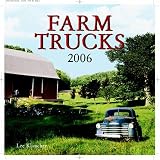 Farm Trucks 2006 Calendar