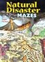 Natural Disaster Mazes