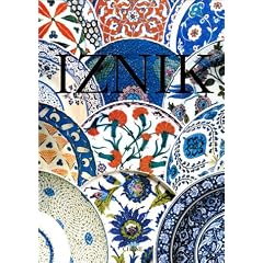 Iznik. La Poterie en Tuyrquie Ottomane
