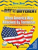 The Day That Was Different: September 11, 2001: When Terrorists Attacked America (Its Happening to U.S.)
