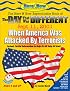 The Day That Was Different: September 11, 2001: When Terrorists Attacked America (It's Happening to U.S.)