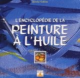 Revue Fleurus  / L'Encyclopédie de la peinture à l'huile