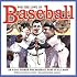For the Love of Baseball: An A-To-Z Primer for Baseball Fans of All Ages