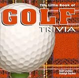 The Little Book of Golf Trivia