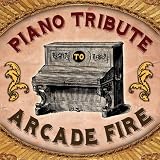 Piano Tribute to Arcade Fire
