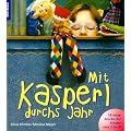 Mit Kasperl durchs Jahr: