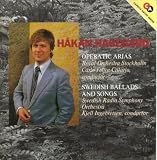 Hagegard sings Operatic Arias, Swedish Ballads & Songs