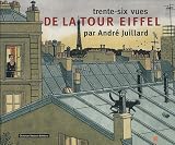 36 vues de la Tour Eiffel par A. Juillard