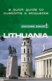 Lithuania - Culture Smart!: The Essential Guide to Customs & Culture