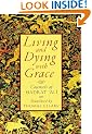 Living and Dying with Grace: Counsels of Hadrat Ali