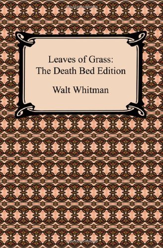 By Walt Whitman Leaves of Grass: The Death Bed Edition [Paperback]