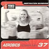 Power Music AEROBICS POWER MIX 37 & DESTINATION SUNSHINE