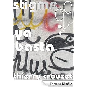 Ya Basta: Y'en a marre de vénérer les tout-puissants.