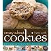Crazy About Cookies: 300 Scrumptious Recipes for Every Occasion & Craving
