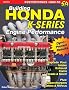 Building Honda K-Series Engine Performance: Dedicated to Upgrading Honda and Acura K-series Engines for High-performance and Racing Use (Cartech)