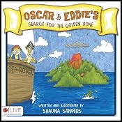 Oscar and Eddie's Search for the Golden Bone | [Shauna Sanders]