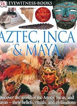 Aztec, Inca & Maya