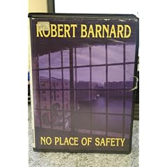 No Place of Safety: Unabridged