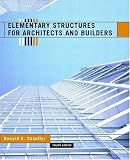 Elementary Structures for Architects and Builders (4th Edition)
