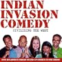 Indian Invasion Comedy