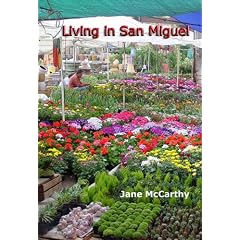 "Living in San Miguel"