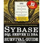 Click here to buy Sybase SQL Server 11 Dba Survival Guide by  David S. Solomon, Brian Tretter, Ray Rankins, and Jeffrey R. Garbus.